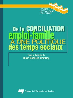 cover image of De la conciliation emploi-famille à une politique des temps sociaux
